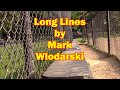 Long lines by mark wlodarski