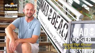 The Insiders Guide: St. Pete: Mad Beach | @Allegiant