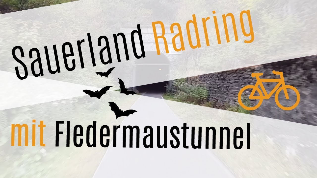 Sauerland Radring - mit Fledermaustunnel Kückelheim (Radtour über 100 Kilometer)