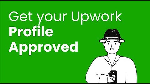 Creating an Upwork Account Step By Step 2022 - 100% Complete Profile