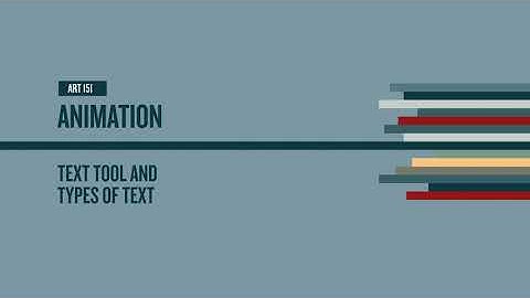 Adobe Animate Text Tool & Text Types