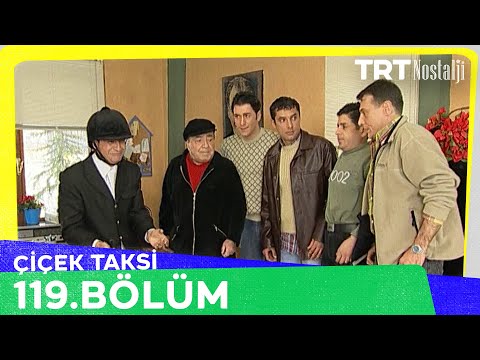 Çiçek Taksi 119. Bölüm @NostaljiTRT