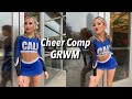 GRWM: cheer competition 2022