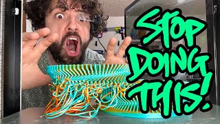 Five 3DPrinting Mistakes You're Making RIGHT NOW!!