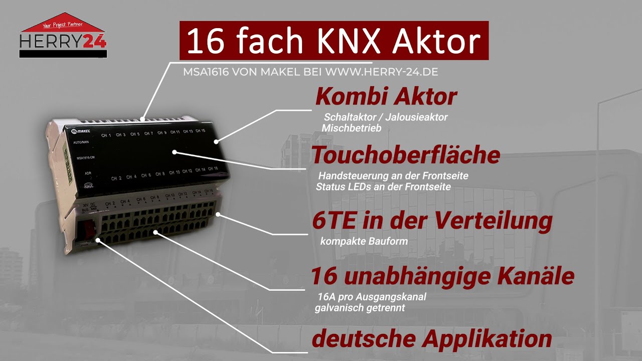MAKEL KNX Aktor / Schaltaktor / Jalousieaktor mit 6TE + günstige Lösungen für ein KNx Smart Home