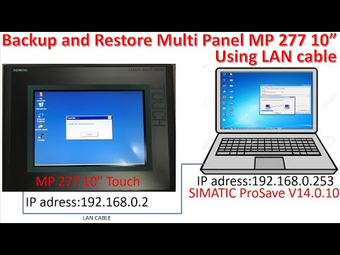 SIMATIC ProSave V14.0.10 full Backup & Restore project of Multi Panel MP 277 10" Touch by LAN cable
