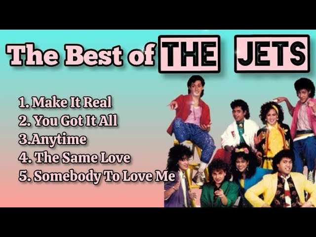 The Best Of The Jets_with lyrics class=