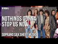 Soprano Sax Sheet Music: How to play Nothing’s Gonna Stop Us Now by Starship
