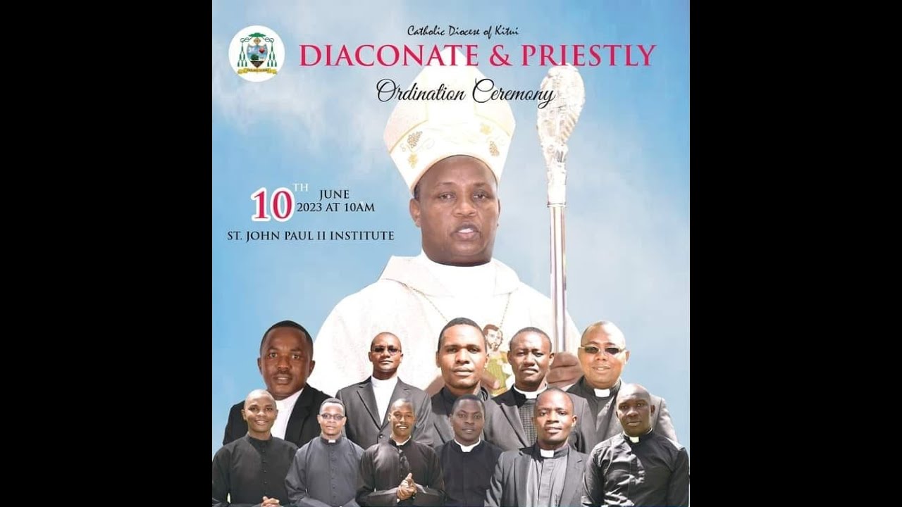 DIACONATE AND PRIESTLY ORDINATION CEREMONY ON JUNE 10 2023 AT ST JOHN PAUL 11 INSTITUTE