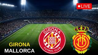 🔴 EN VIVO Girona vs Mallorca | LaLiga - Simulación eFootball HD