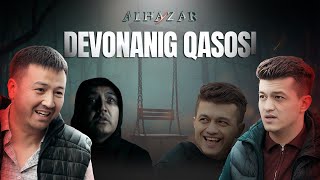 Devonaning qasosi... Alhazar