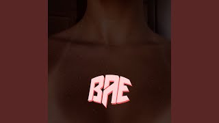 Смотреть клип Bae