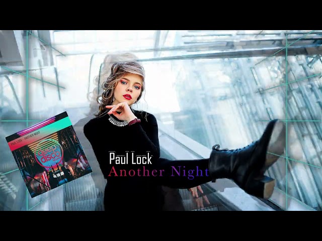 Paul Lock - Another Night