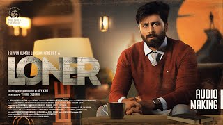 Adykriz - LONER ( Audio Making ) | Ashwinkumar Lakshmikanthan ...