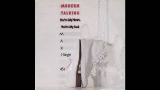 Modern Talking - You're My Heart, You're My Soul