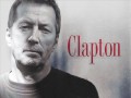 Eric Clapton Never Make You Cry mp3