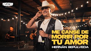 Hernan Sepulveda - Me Canse De Morir Por Tu Amor - (Video Oficial)