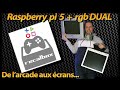 Test du raspberry pi 5 avec le recalbox rgb dual