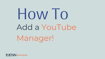 ADD a Manager to Your YouTube Channel LIKE a PRO!