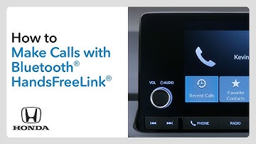 How to Make and Receive Calls with Bluetooth® HandsFreeLink®