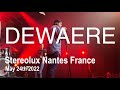 Vignette de la vidéo Dewaere Full Live Concert 4K @ Stereolux Nantes France May 24Th 2022