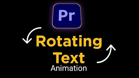 Rotating Text Animation in Adobe Premiere Pro | Rotation  Animation in Premiere Pro | Noori Services