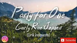 Party for one || Carly Rae Jepsen