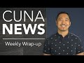 Cuna news weekly wrapup april 2428