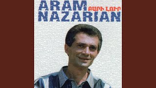 Video thumbnail of "Aram Nazaryan - Eghnik Es Sari"