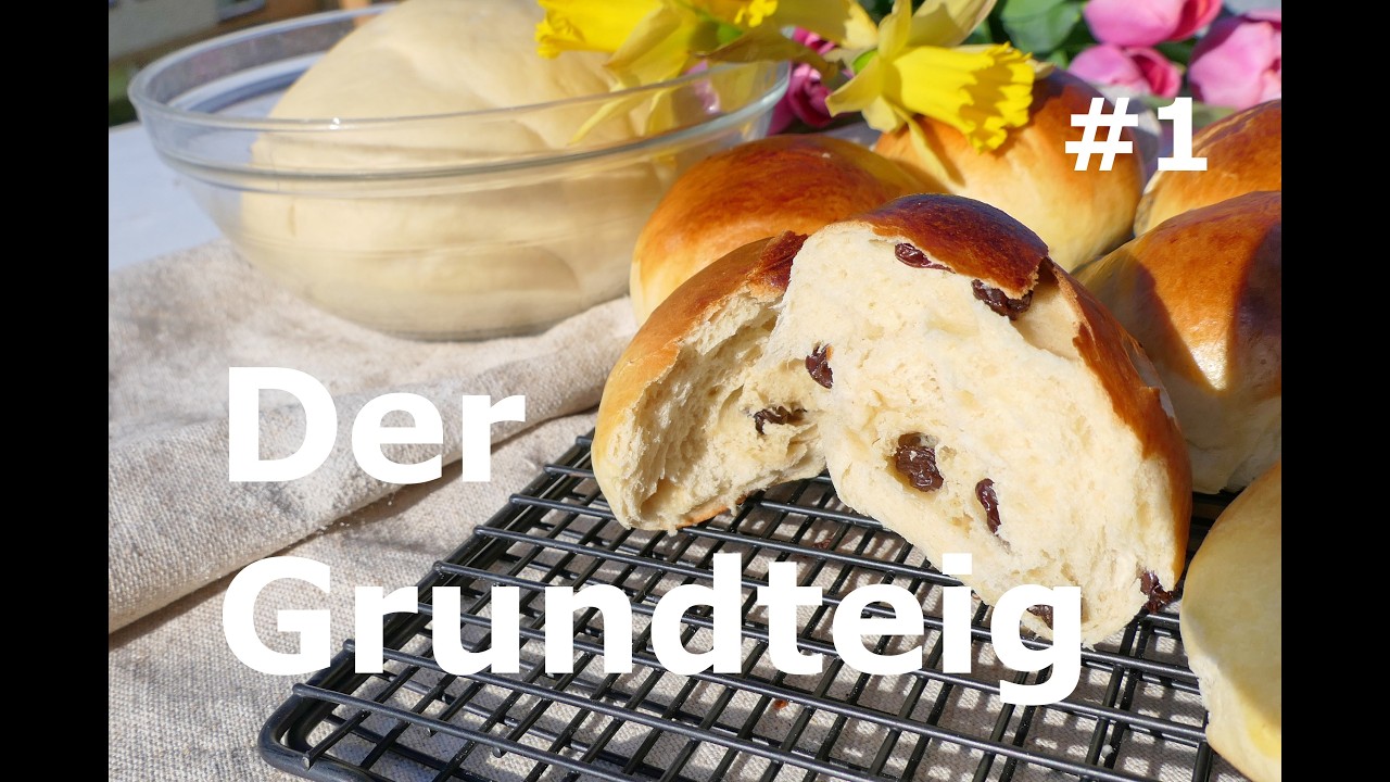 Ein Hefeteig für alles – mein Grundrezept für Zopf, Brötchen & Rosinenbrötchen | Ostern backen #1