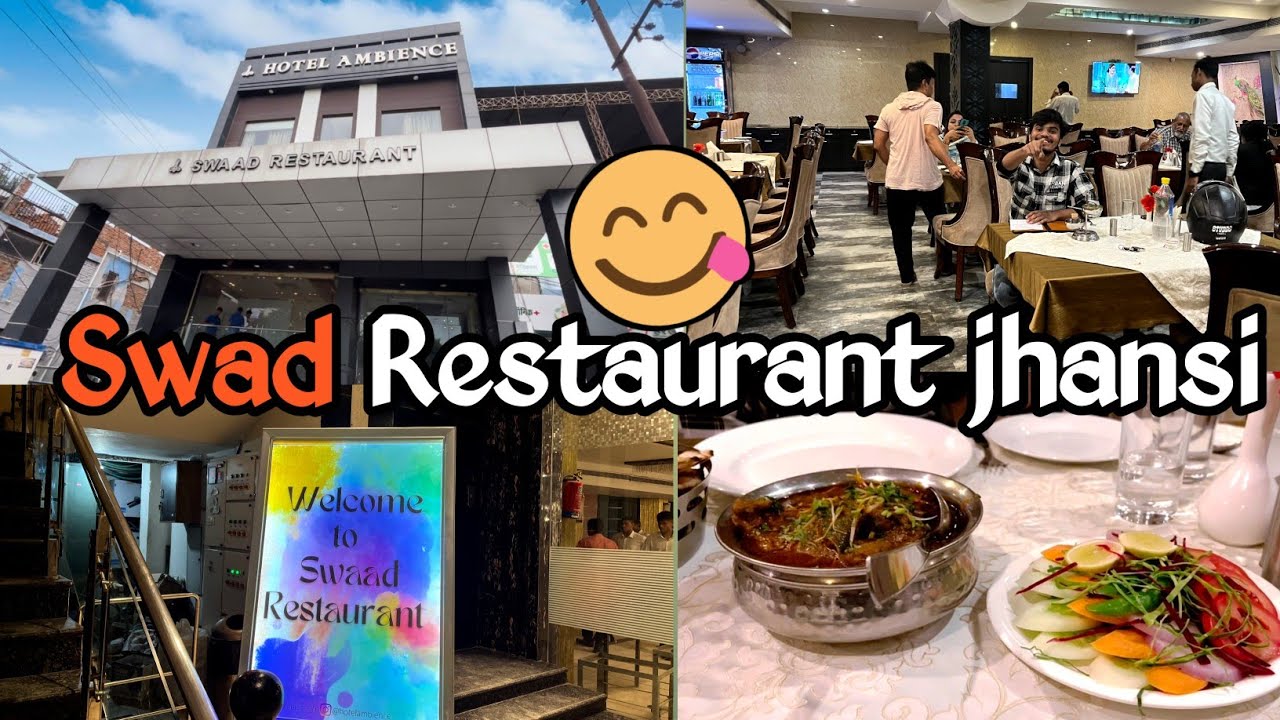 Best Restaurant in Jhansi Swad Restaurant jhansi YouTube