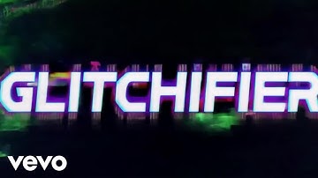Glitchifier - Makin