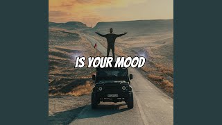 Is Your Mood