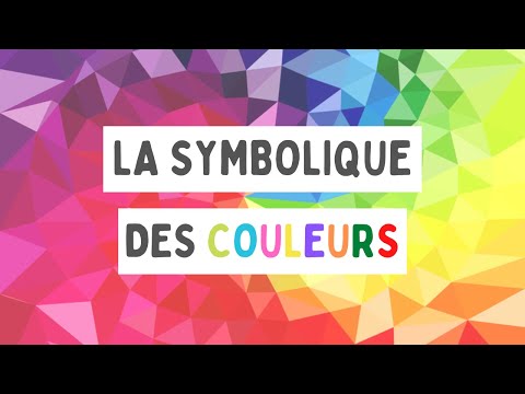 LES COULEURS ET LEURS SIGNIFICATIONS 🎨