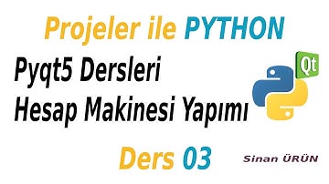 Python Pyqt5 Dersleri - Pyqt5 ile Hesap Makinesi Yapımı Ders 03
