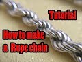 How to make a rope chain tutorial part 1