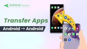 How To Transfer Apps from Android to Android [2 Ways]