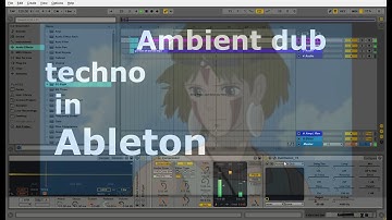Ambient dub techno chords tutorial in Ableton
