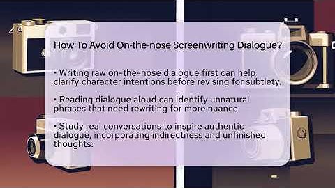 How To Avoid On-the-nose Screenwriting Dialogue? - Screenwriter