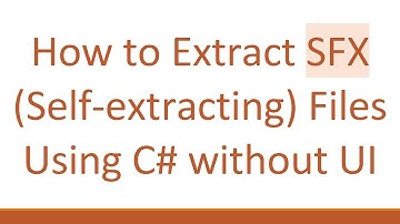 How to Extract SFX (Self-extracting) Files Using C#  without UI