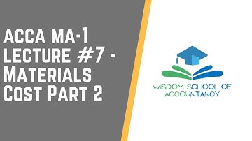 ACCA MA1-- LECTURE#7 --- Materials Cost Part 2