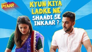 Mujhe Shaadi Nahi Karni | Khatta Meetha Pyaar | Life Tak