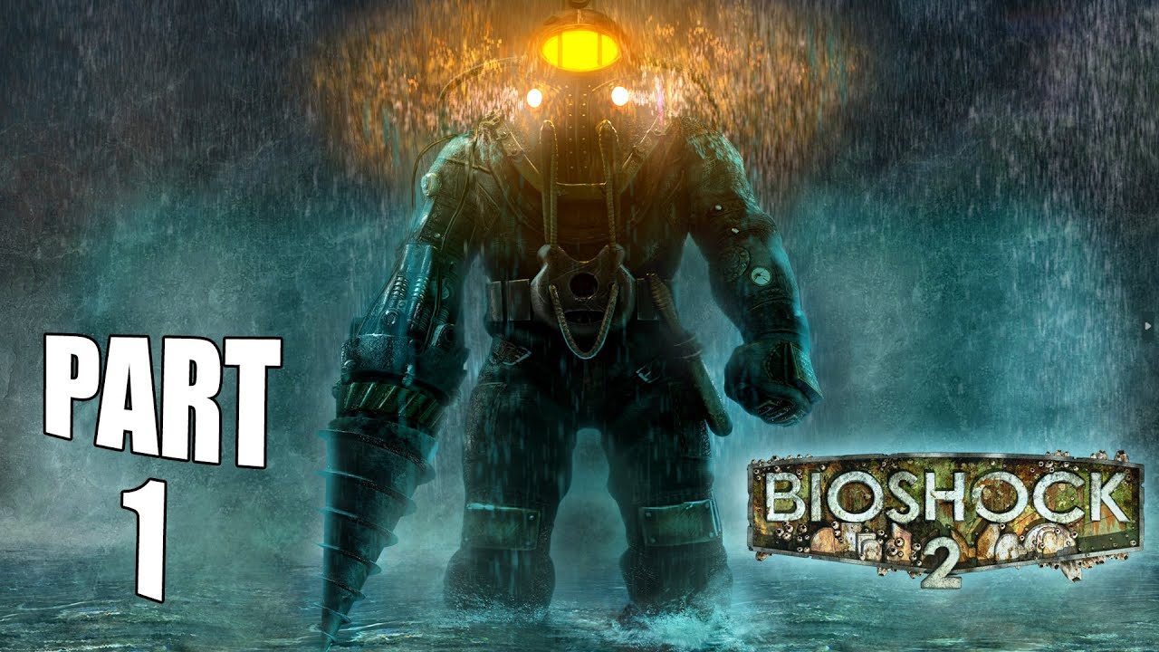 BioShock 2 Remastered Gameplay Walkthrough Part 1 PC - No Commentary ...
