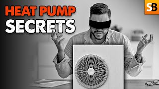 Heat Pump Secrets They Don't Want You to Know