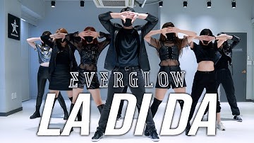 EVERGLOW (에버글로우) - LA DI DA Class Video 안무 수업영상