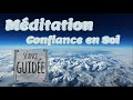 Sance mditation guide  pour la confiance en soi