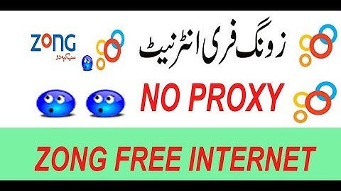 Zong Free Internet 2018 ||  Without Proxy 10000% Working