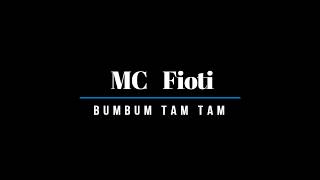 MC Fioti  Bumbum Tam Tam Letra