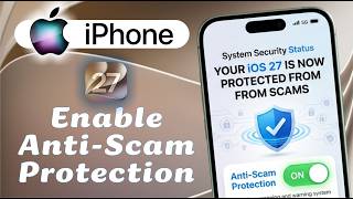 How to Enable Anti-Scam Protection on iPhone in iOS 27 screenshot 3