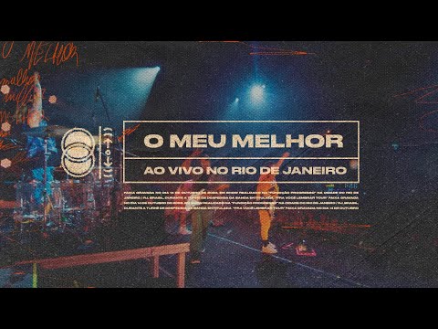 O Meu Melhor (Ao Vivo no Rio de Janeiro) - Restart | Clipe Oficial